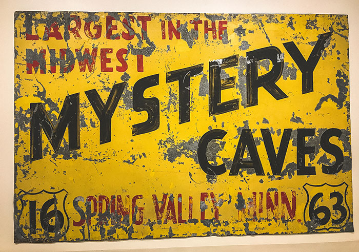 A sweet old sign for the Mystery Cave tour.